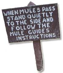 Mule instruction sign.